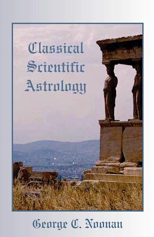 Classical Scientific Astrology