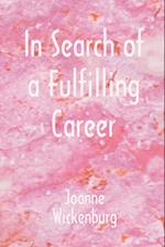 In Search of a Fulfilling Career