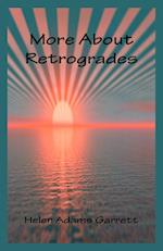 More About Retrogrades