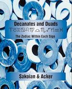 Decanates and Duads