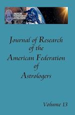 Journal of Research of the American Federation of Astrologers Vol. 13