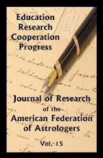 Journal of Research of the American Federation of Astrologers Vol. 15