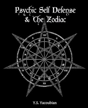 Psychic Self-Defense & the Zodiac