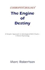 The Engine of Destiny Cosmopsychology