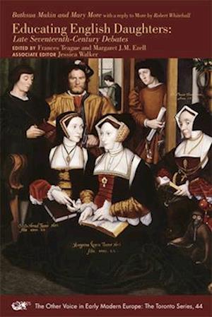 Educating English Daughters – Late Seventeenth–Century Debates