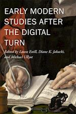 Early Modern Studies after the Digital Turn