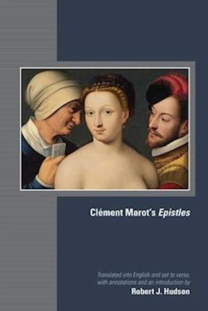 Clement Marot`s Epistles