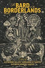 The Bard in the Borderlands - An Anthology of Shakespeare Appropriations en La Frontera, Volume 1