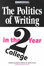 The Politics of Writing in the Two-Year College