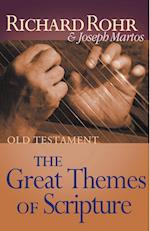 The Great Themes of Scripture Old Testament