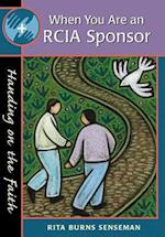 When You Are an Rcia Sponsor: Handing on the Faith 