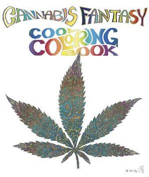 Cannabis Fantasy Cool Coloring Book