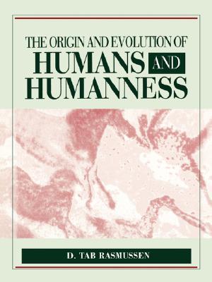 Origin & Evolution of Humans & Humanness