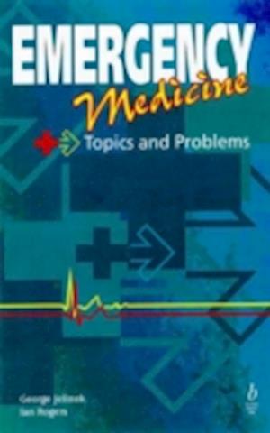 Emergency Medicine–Topics and Problems