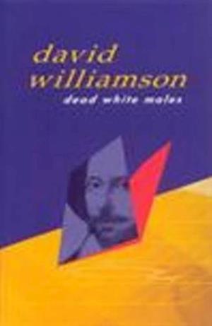 Williamson, D: Dead White Males