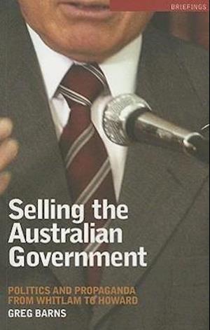 Barns, G:  Selling the Australian Government