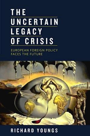 Uncertain Legacy of Crisis