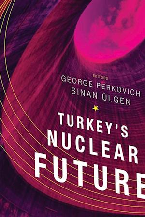 Turkey's Nuclear Future