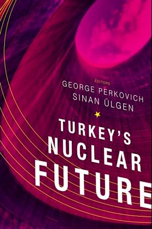 Turkey's Nuclear Future