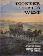 Pioneer Trails West