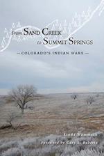 From Sand Creek to Summit Springs