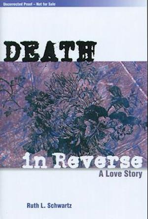 Death in Reverse