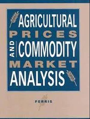 Agricultural Prices and Commodity Market Analysis