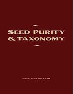 Seed Purity and Taxonomy