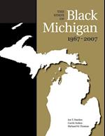 The State of Black Michigan, 1967-2007