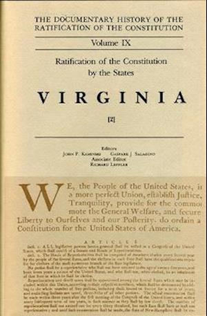 The Documentary History of the Ratification of the Constitution, Volume 9, 9