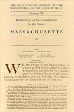The Documentary History of the Ratification of the Constitution, Volume 6, 6