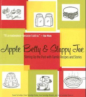Apple Betty & Sloppy Joe