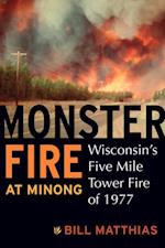 Monster Fire at Minong