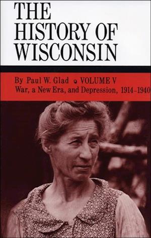 History of Wisconsin, Volume V