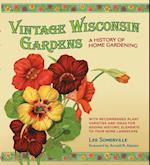 Vintage Wisconsin Gardens