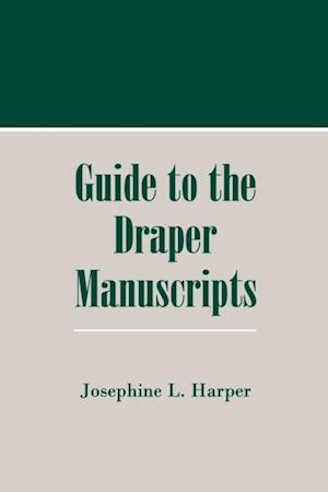 Guide to the Draper Manuscripts