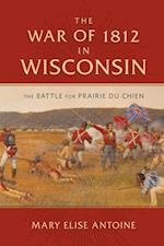 War of 1812 in Wisconsin