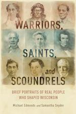 Warriors, Saints, and Scoundrels