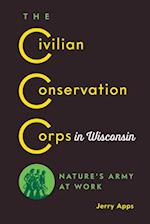 The Civilian Conservation Corps in Wisconsin