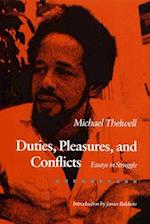 Duties Pleasures & Conflicts