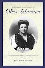 Berkman, J:  The Healing Imagination of Olive Schreiner