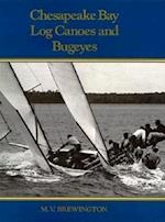 Chesapeake Bay Log Canoes and Bugeyes