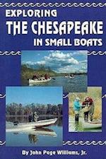 Williams, J: Exploring the Chesapeake in Small Boats