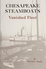 Chesapeake Steamboats Vanished Fleet