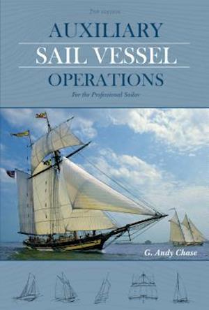 Auxiliary Sail Vessel Operations, 2nd Edition