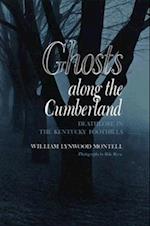 Ghosts Along Cumberland