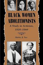 Yee, S:  Black Women Abolitionists
