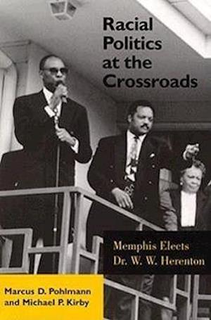 Racial Politics at Crossroads