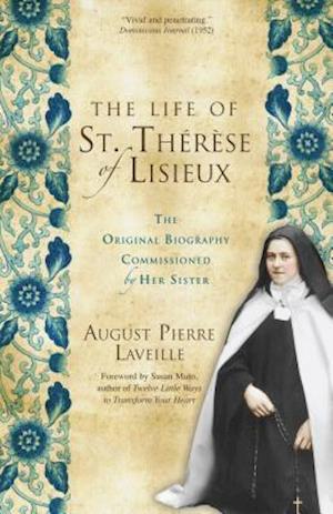 The Life of St. Therese of Lisieux