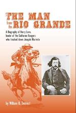 The Man from the Rio Grande